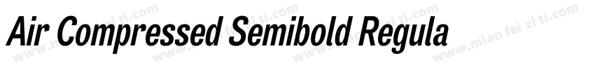 Air Compressed Semibold Regular字体转换